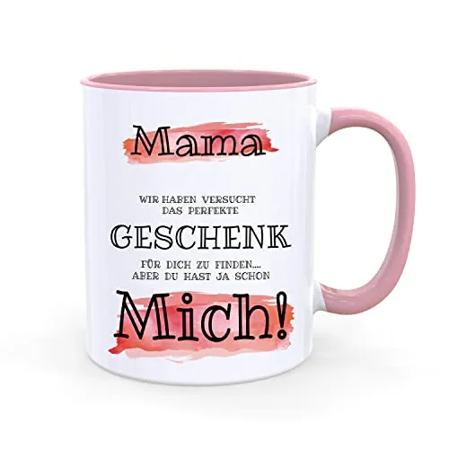 Tasse Perfekte Geschenkidee für Mama - Tasse mit Spruch zum Muttertag