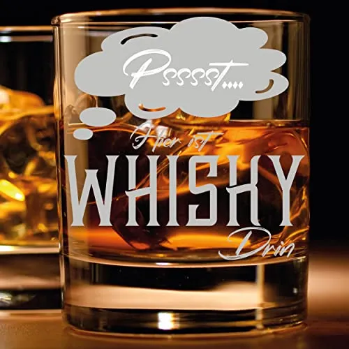 Whiskey Glas mit Spruch PSSST… HIER IST WHISKY DRIN